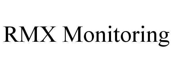 Trademark Logo RMX MONITORING