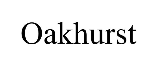 Trademark Logo OAKHURST