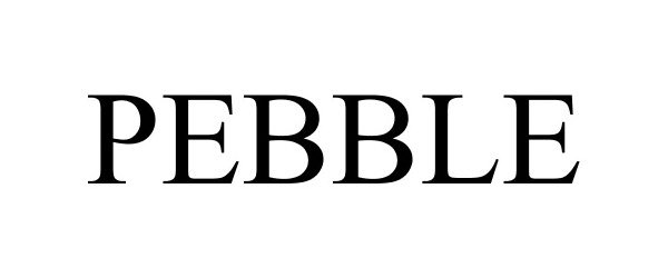 Trademark Logo PEBBLE