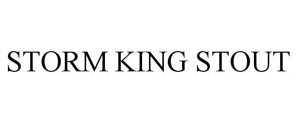 Trademark Logo STORM KING STOUT