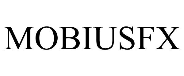 Trademark Logo MOBIUSFX