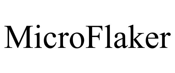 Trademark Logo MICROFLAKER