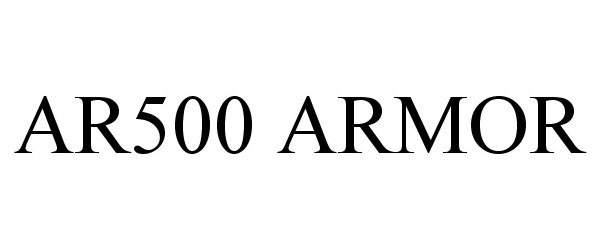 Trademark Logo AR500 ARMOR