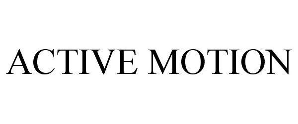 Trademark Logo ACTIVE MOTION