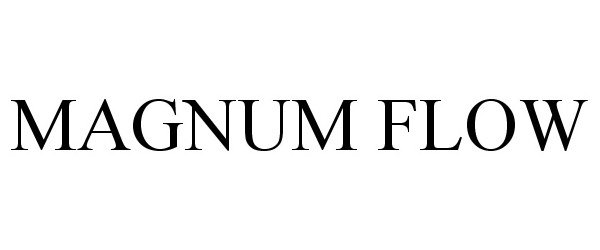 Trademark Logo MAGNUM FLOW