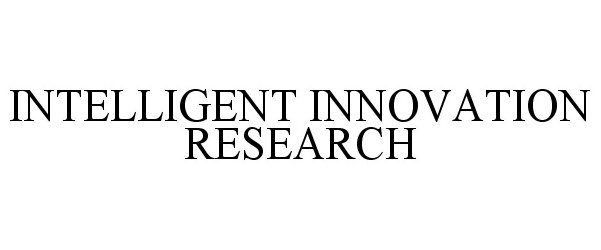  INTELLIGENT INNOVATION RESEARCH