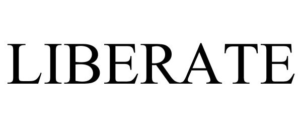 Trademark Logo LIBERATE