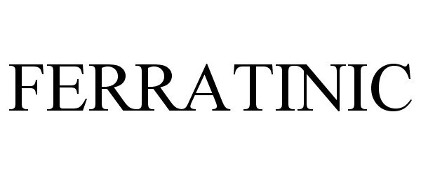 Trademark Logo FERRATINIC