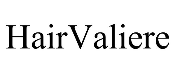  HAIRVALIERE