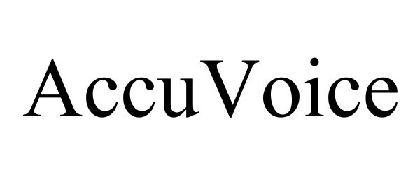 Trademark Logo ACCUVOICE