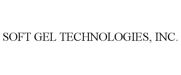 Trademark Logo SOFT GEL TECHNOLOGIES, INC.