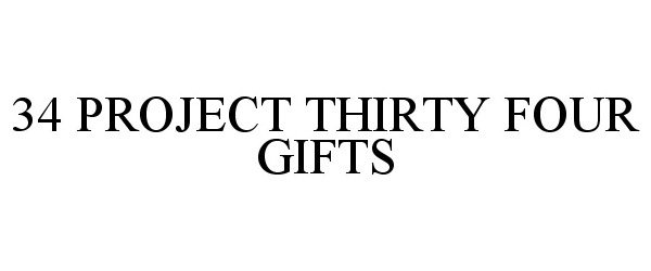 Trademark Logo 34 PROJECT THIRTY FOUR GIFTS