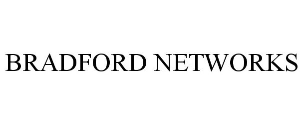  BRADFORD NETWORKS