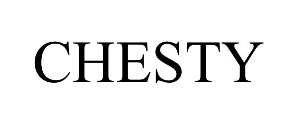 Trademark Logo CHESTY