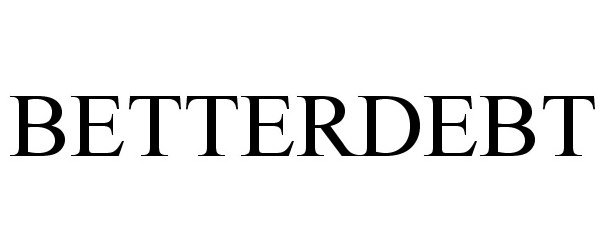 Trademark Logo BETTERDEBT