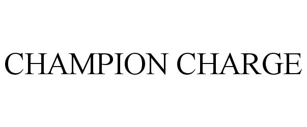  CHAMPION CHARGE