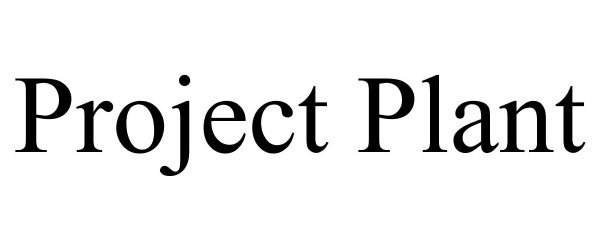  PROJECT PLANT