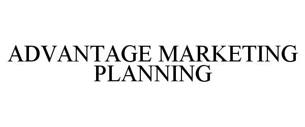  ADVANTAGE MARKETING PLANNING