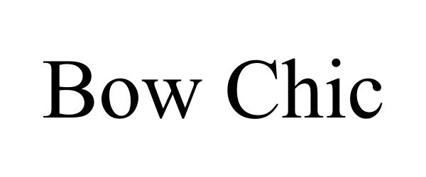 Trademark Logo BOW CHIC
