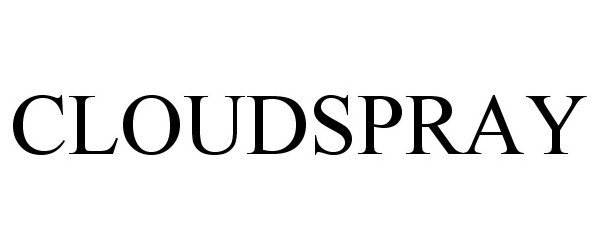 Trademark Logo CLOUDSPRAY