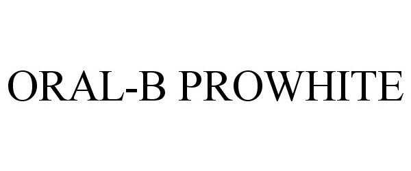  ORAL-B PROWHITE