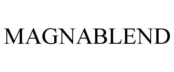 Trademark Logo MAGNABLEND