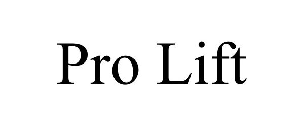 Trademark Logo PRO LIFT
