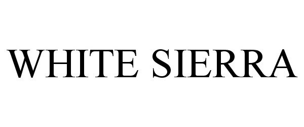 Trademark Logo WHITE SIERRA