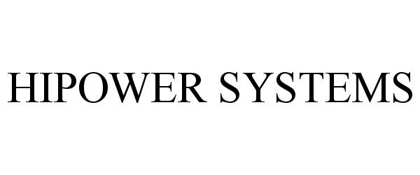 Trademark Logo HIPOWER SYSTEMS