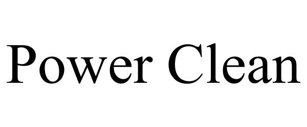 Trademark Logo POWER CLEAN