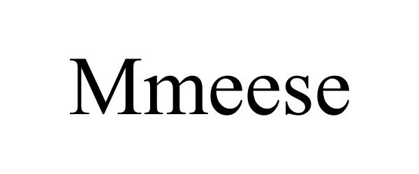 Trademark Logo MMEESE
