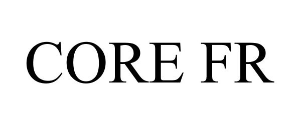 Trademark Logo CORE FR