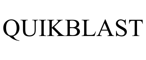 Trademark Logo QUIKBLAST