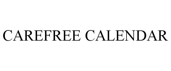  CAREFREE CALENDAR