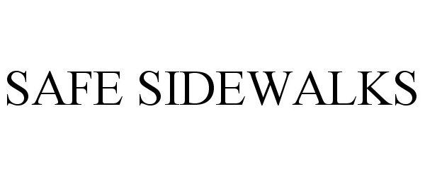 Trademark Logo SAFE SIDEWALKS