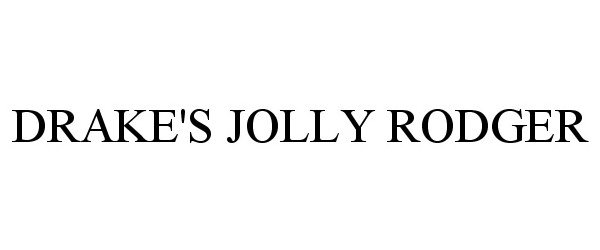 Trademark Logo DRAKE'S JOLLY RODGER