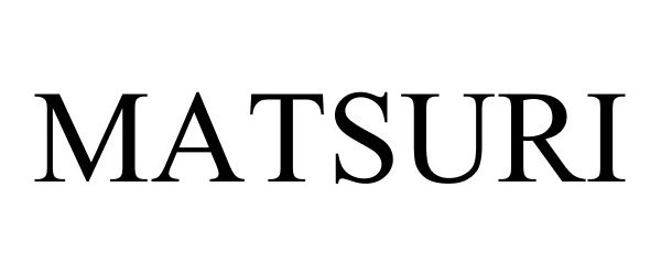 Trademark Logo MATSURI