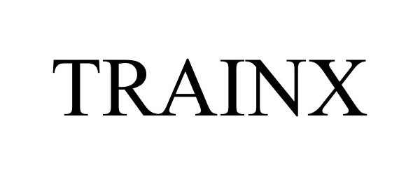 Trademark Logo TRAINX
