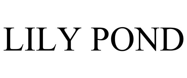 Trademark Logo LILY POND