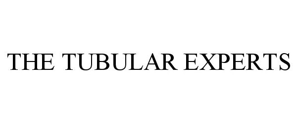  THE TUBULAR EXPERTS