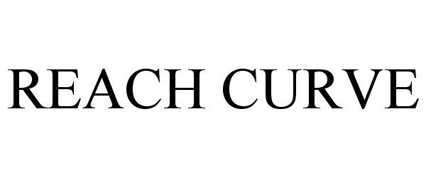 Trademark Logo REACH CURVE
