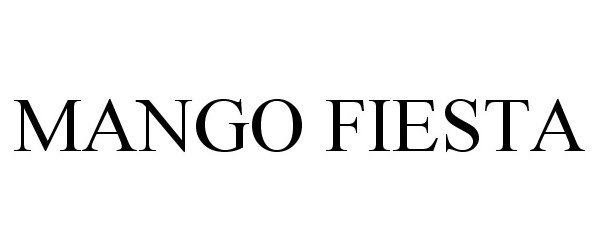 Trademark Logo MANGO FIESTA