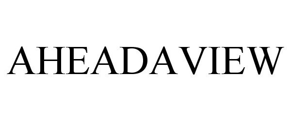 Trademark Logo AHEADAVIEW