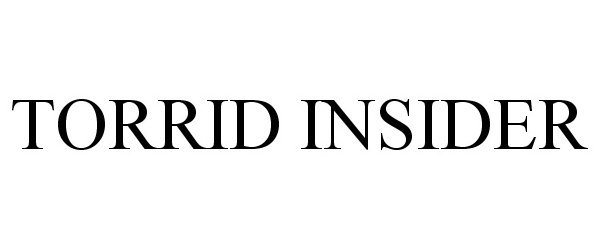  TORRID INSIDER