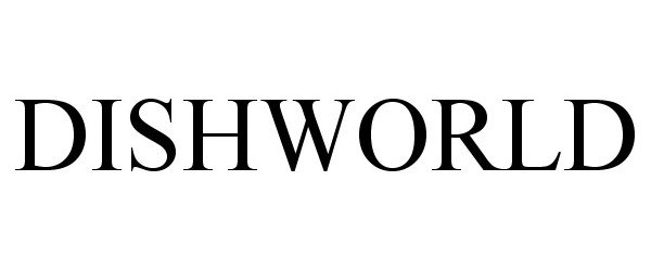 Trademark Logo DISHWORLD