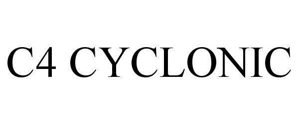 Trademark Logo C4 CYCLONIC