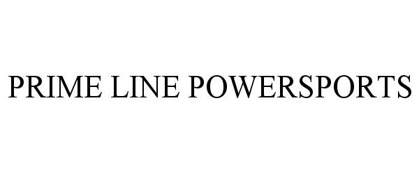  PRIME LINE POWERSPORTS