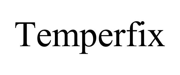 TEMPERFIX