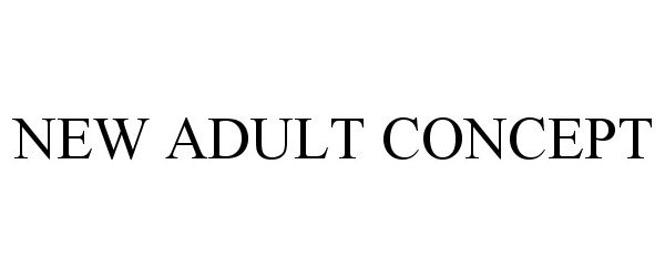  NEW ADULT CONCEPT