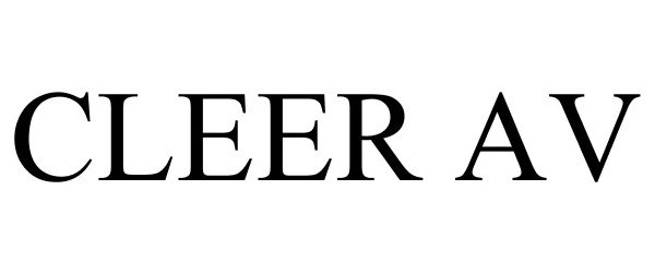 Trademark Logo CLEER AV